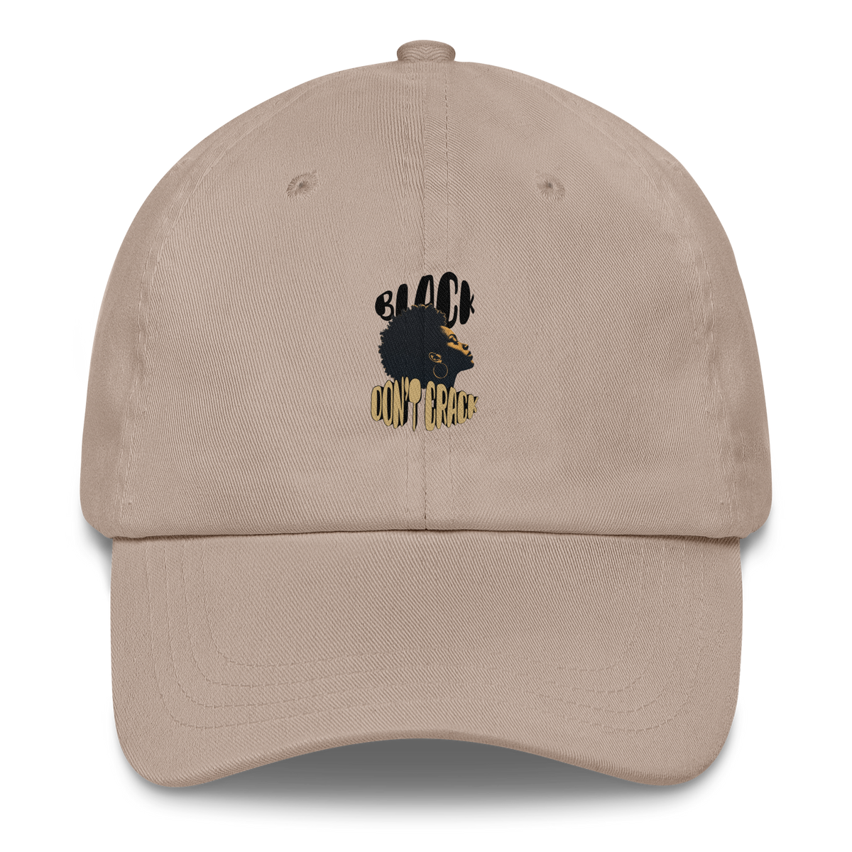 Black Don't Crack embroidered on a stone dad hat, front view