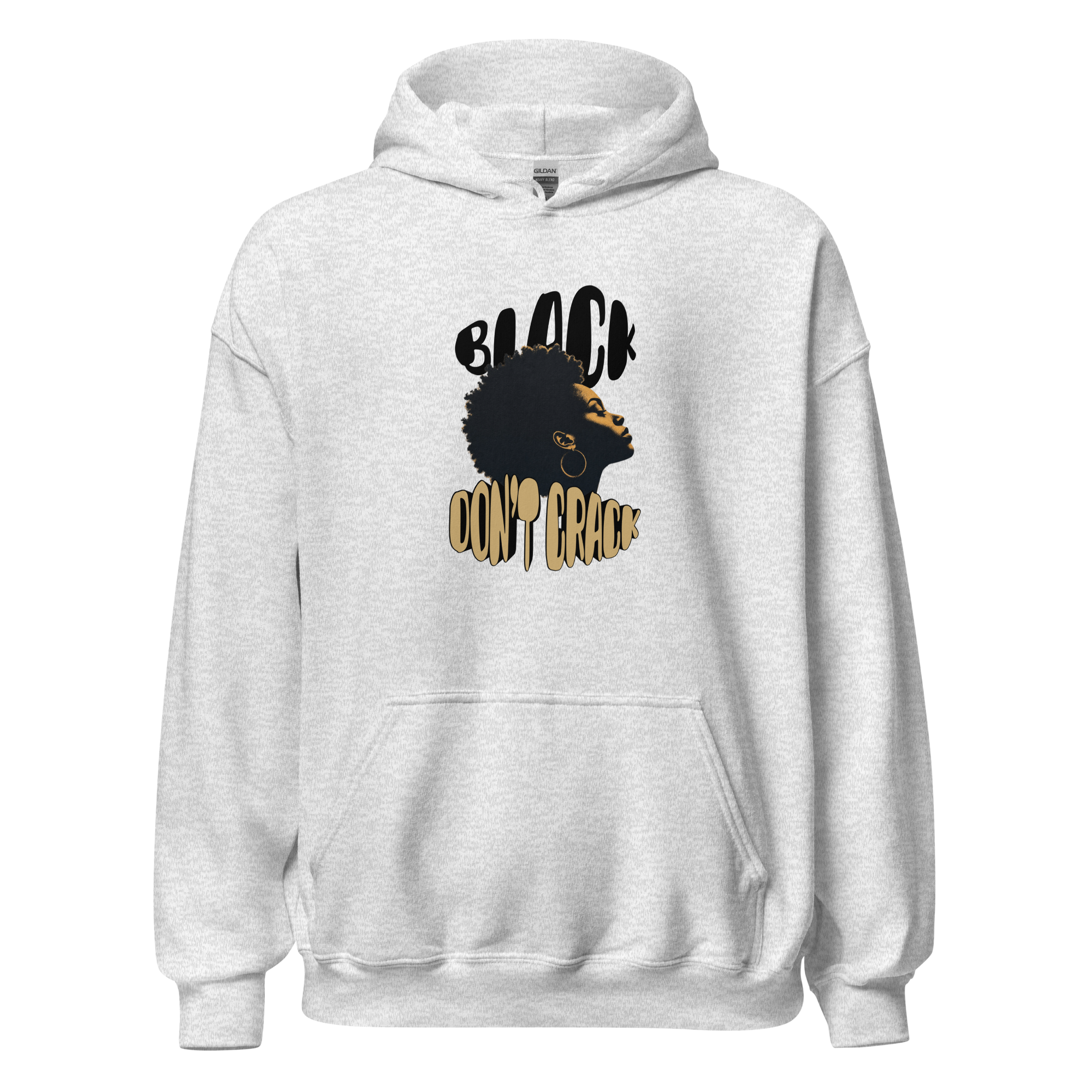 Black Don't Crack on an ash hoodie, front view