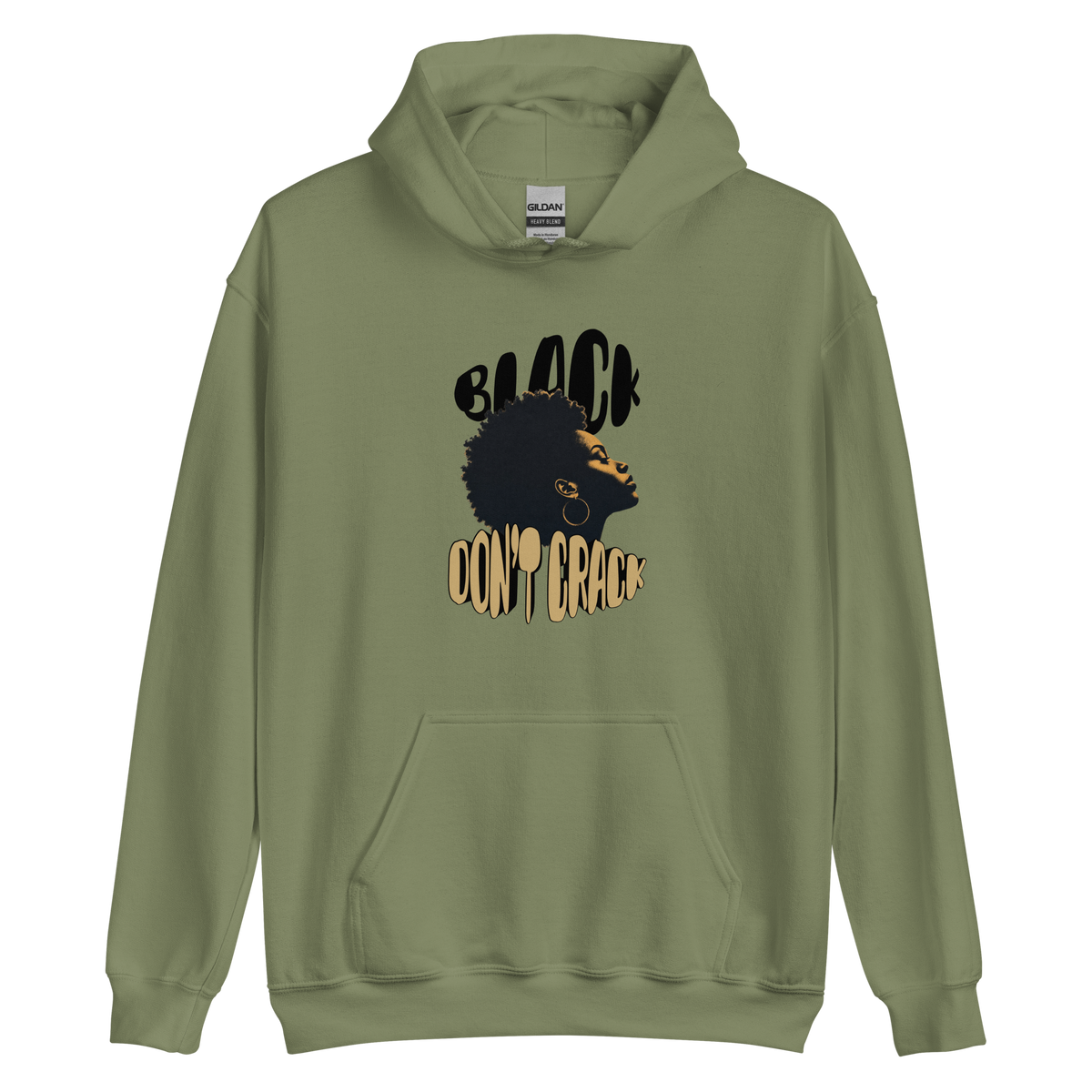 Black Don't Crack on a military green hoodie, front view