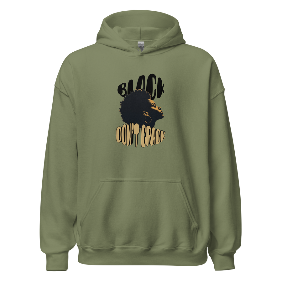 Black Don't Crack on a military green hoodie, front view