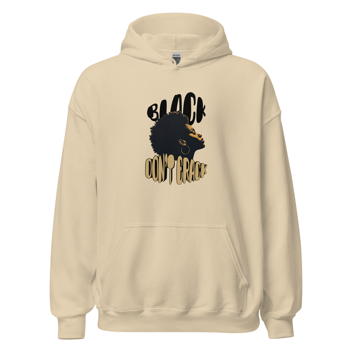 Black Don't Crack on a sand hoodie, front view