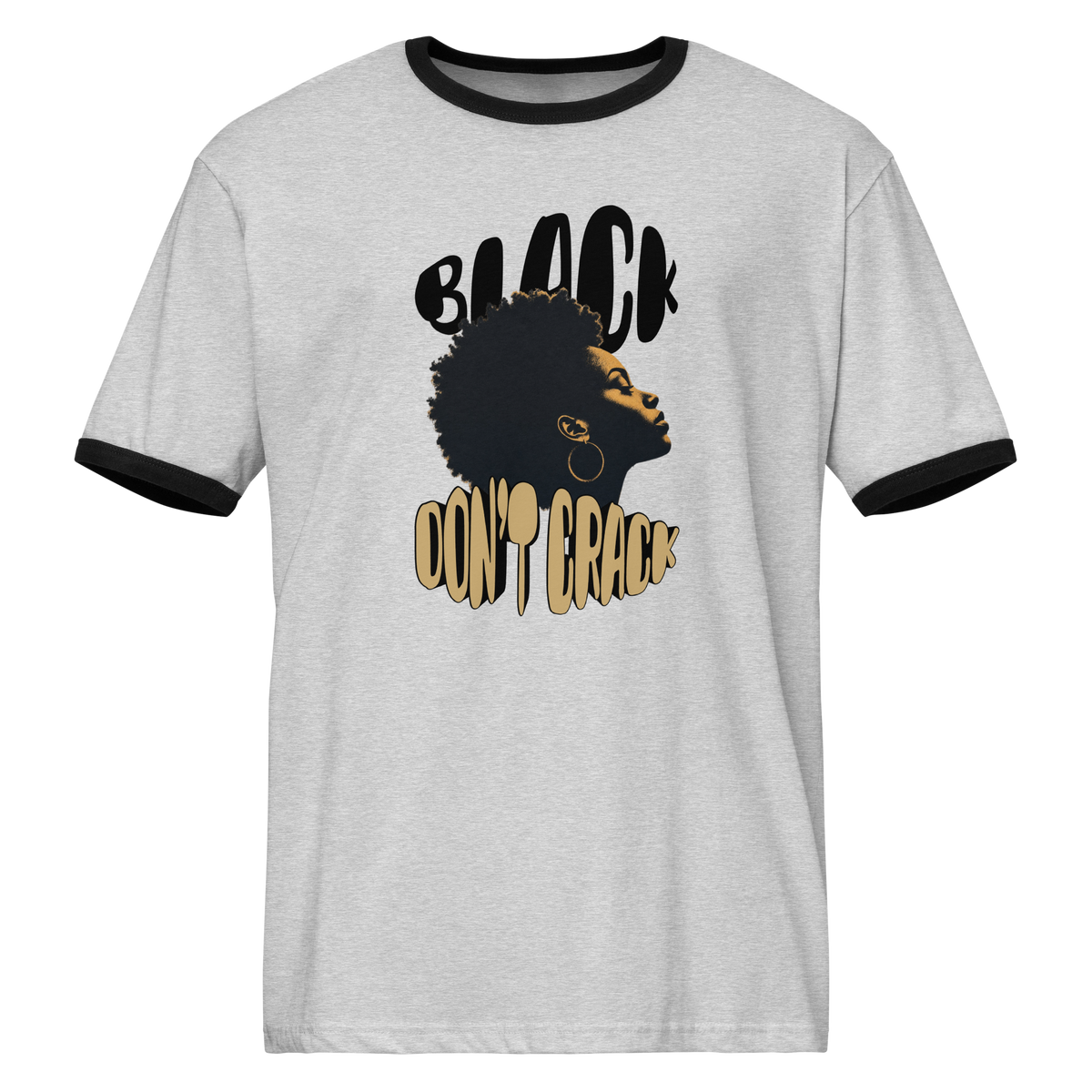Black Don't Crack on a heather gray and black ringer tee, front view