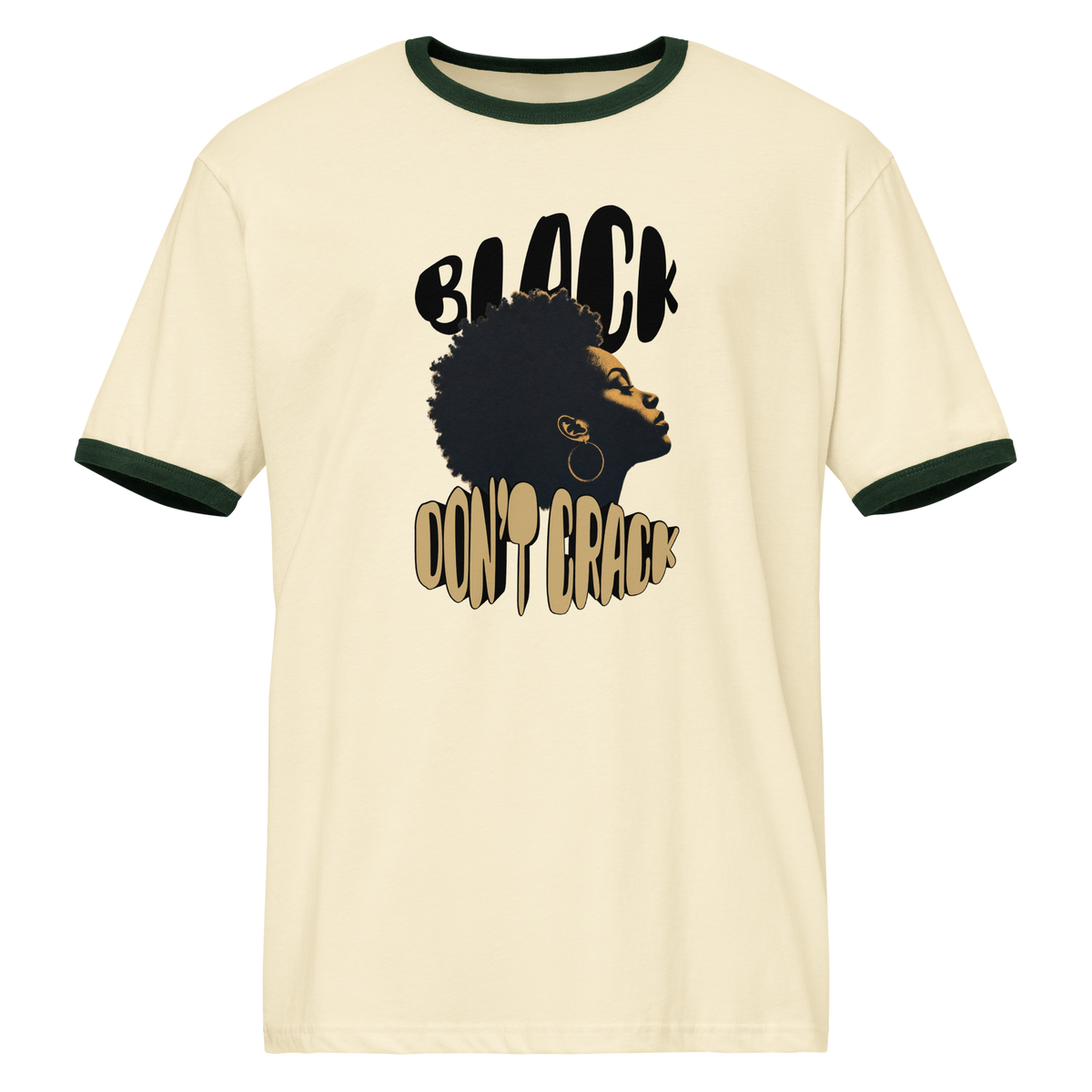 Black Don't Crack on a natural and forest green ringer tee, front view